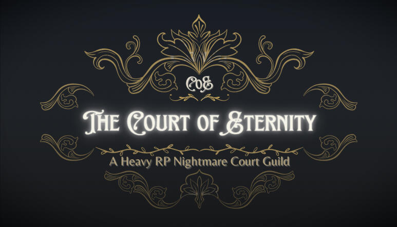 Court of Eternity - Heavy RP Nightmare Court Guild for GW2